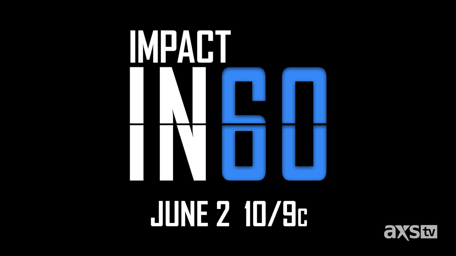 Impact Wrestling Launches New AXS TV Show To Tell History Of TNA