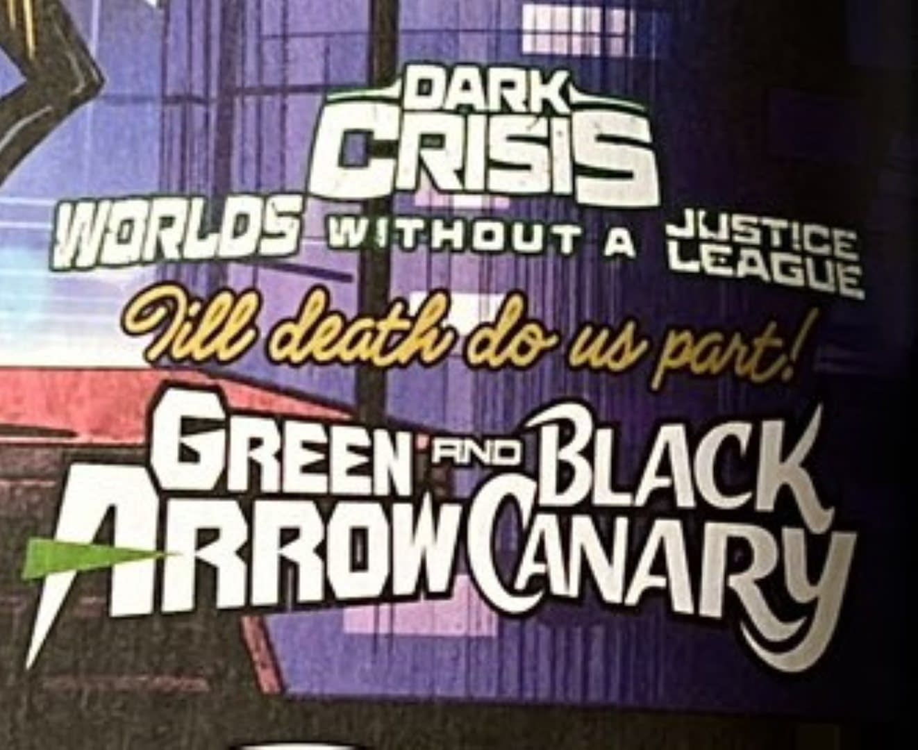 Battle Of The Brands In Dark Crisis Green Arrow Black Canary