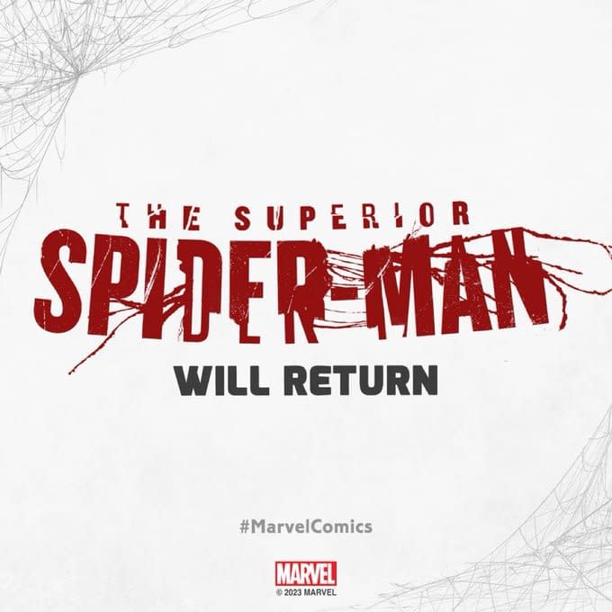 Marvel Returns To Superior Spider Man With Dan Slott This Autumn