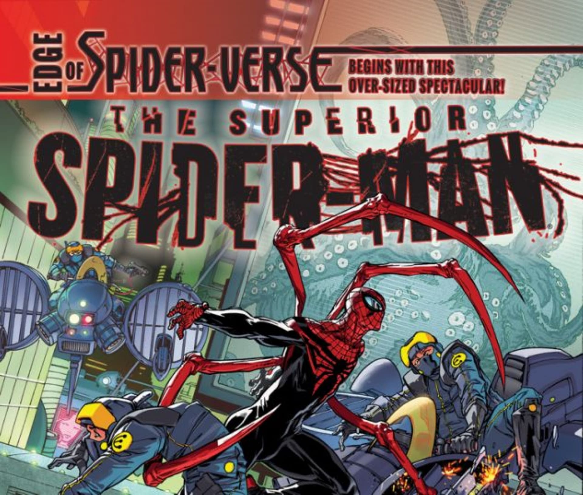 Marvel Returns To Superior Spider Man With Dan Slott This Autumn