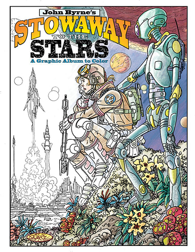 John Byrne S Stowaway To The Stars His Original Adult Colouring Book