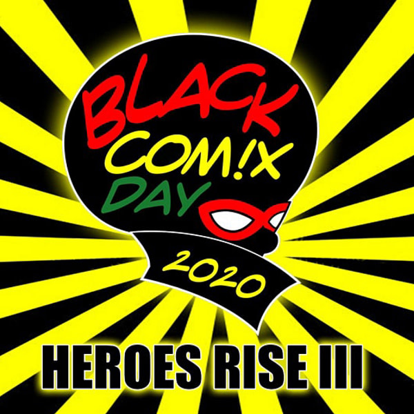 Black Comix Day 2020 Brings A Cultural Spotlight To San Diego