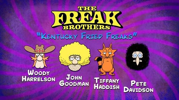 Les Freak Brothers arrivent cet automne, avec l'aimable autorisation des producteurs exécutifs Mark Canton et Courtney Solomon.