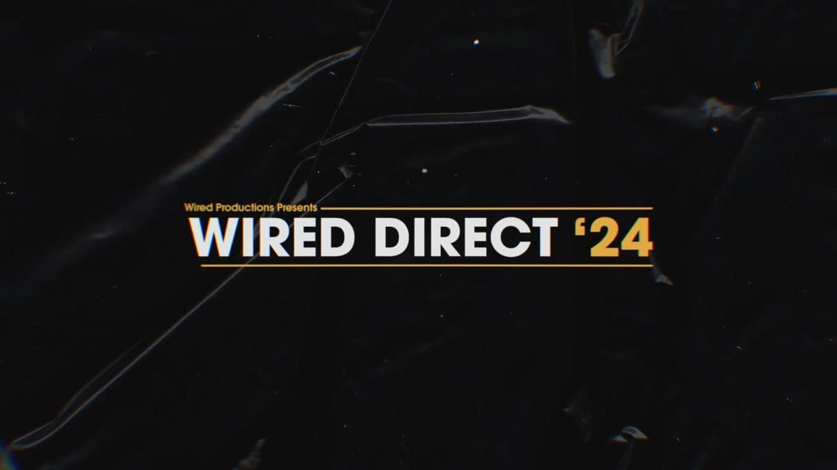 Wired Direct ‘24 Highlights New Games & Announcements