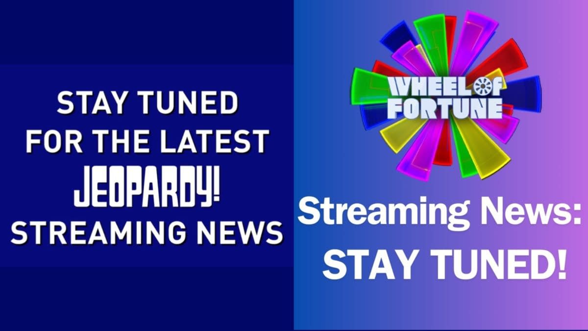 Jeopardy!, Wheel of Fortune "Hear You"; Promise Fans Streaming Update