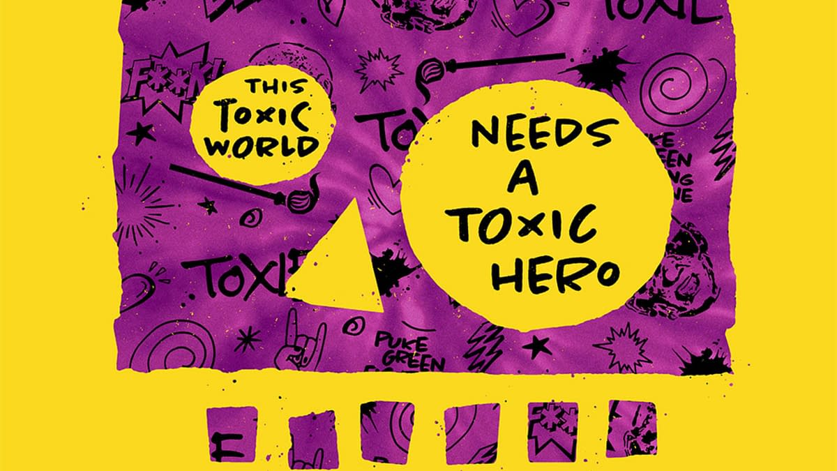 Toxic Avenger Gets A New Poster, As Our World Needs A New Kind Of Hero
