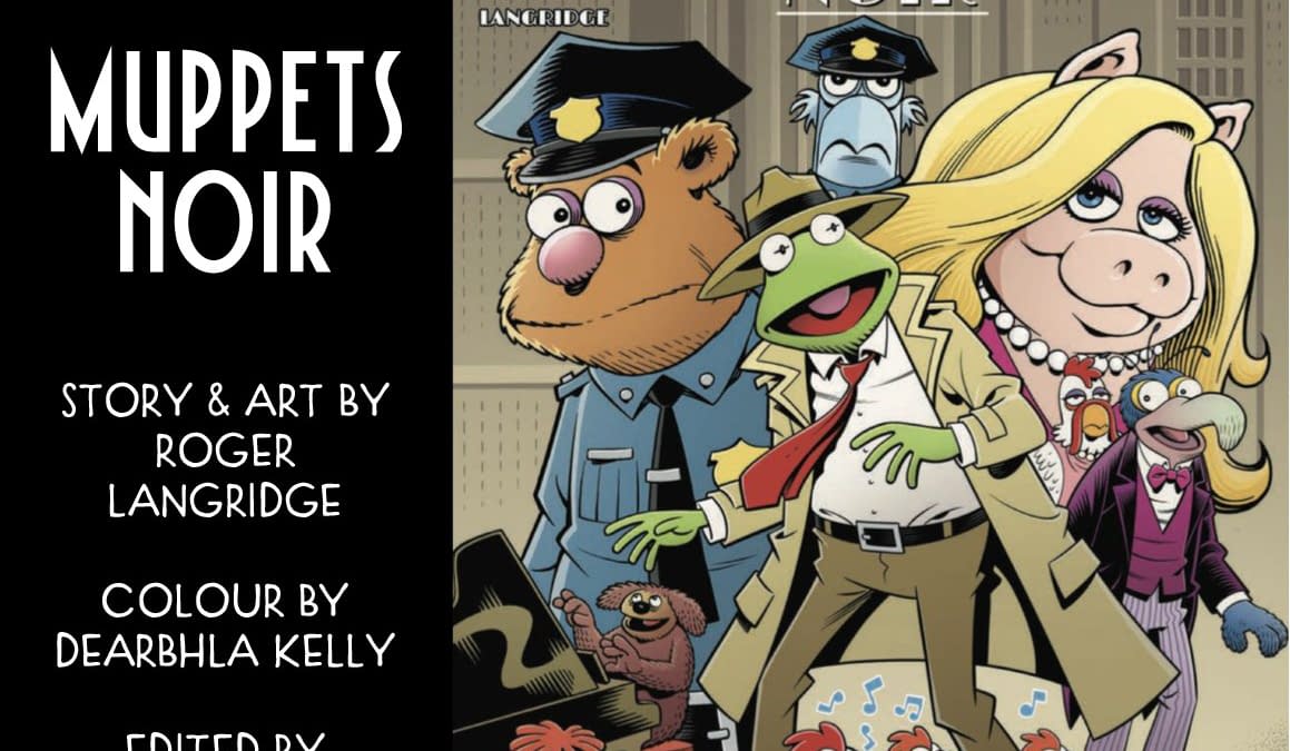 Riger Langridge Retturns To The Muppets In 2026 With Muppets Noir