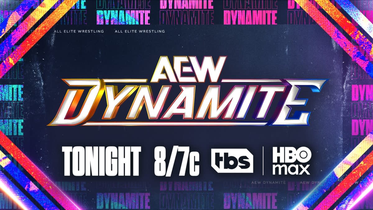 A promotional graphic for AEW Dynamite featuring bold, colorful text. The logo states 'AEW DYNAMITE' in a flashy design, with information about the show's air time and channels, including TBS and HBO Max.