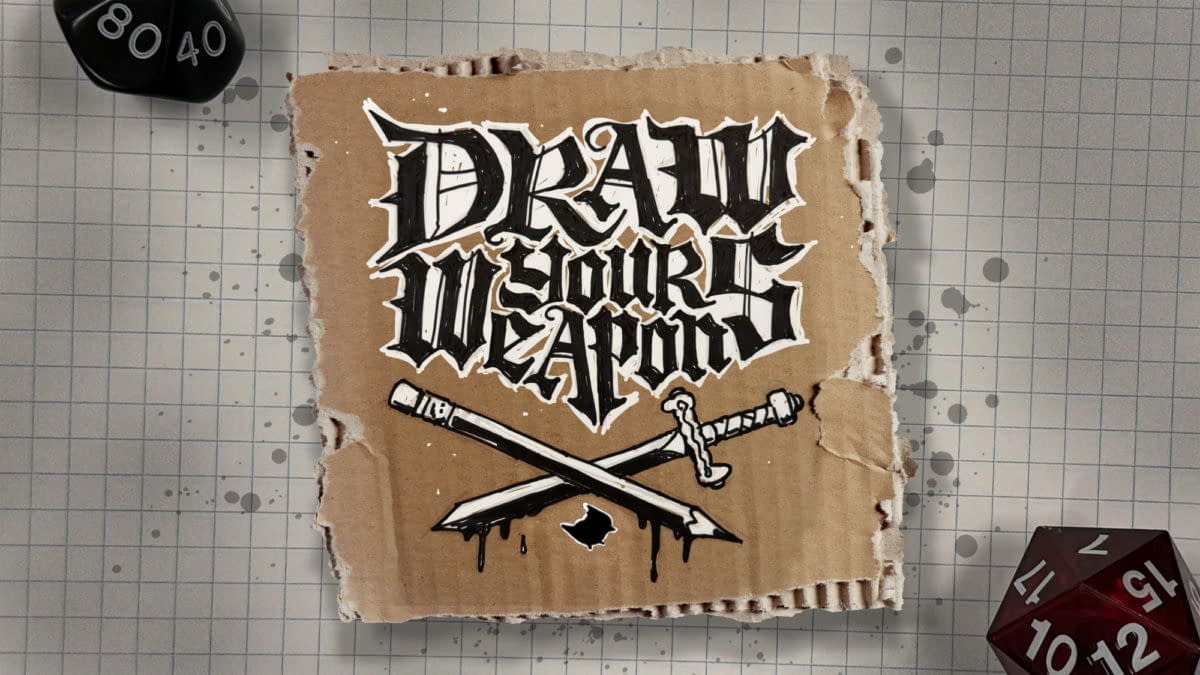 Draw Your Weapons
