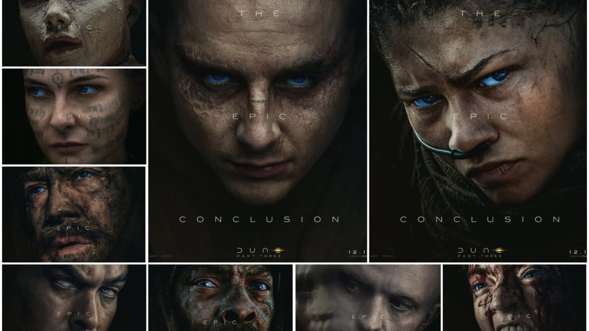 A collage of character posters from 'Dune: Part Three', featuring intense close-ups of various characters, each showcasing distinctive facial features and expressions, with blue eyes and dramatic textures. The text highlights 'THE EPIC CONCLUSION' and details about the film's release.