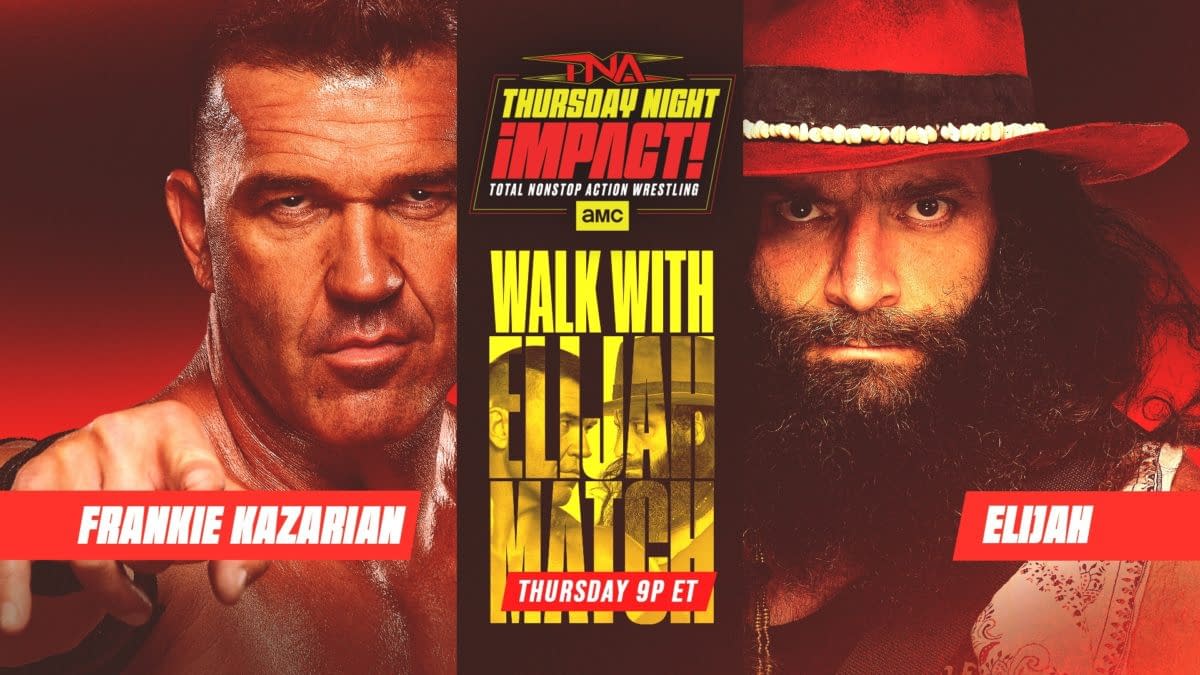 TNA Thursday Night iMPACT! Preview: Elijah Has His Own Match Type?