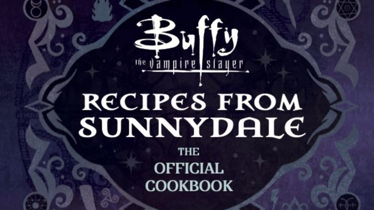 Buffy The Vampire Slayer Receives An Official Cookbook