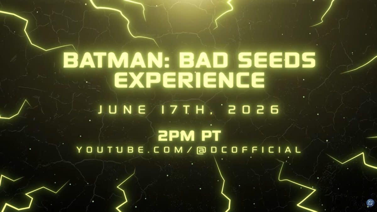 DC Comics Has A 617 Day For Batman: Bad Seeds... Or Will it Be 618 Day?