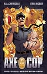 Preview: Axe Cop Vol 1 by Malachai Nicolle and Ethan Nicolle