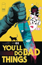 Cover image for YOULL DO BAD THINGS #1 (OF 6) CVR D 25 COPY INCV MARTIN