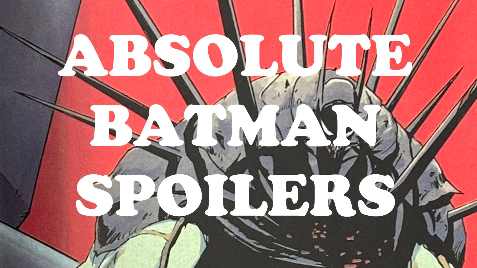Absolute Batman #23 Is 