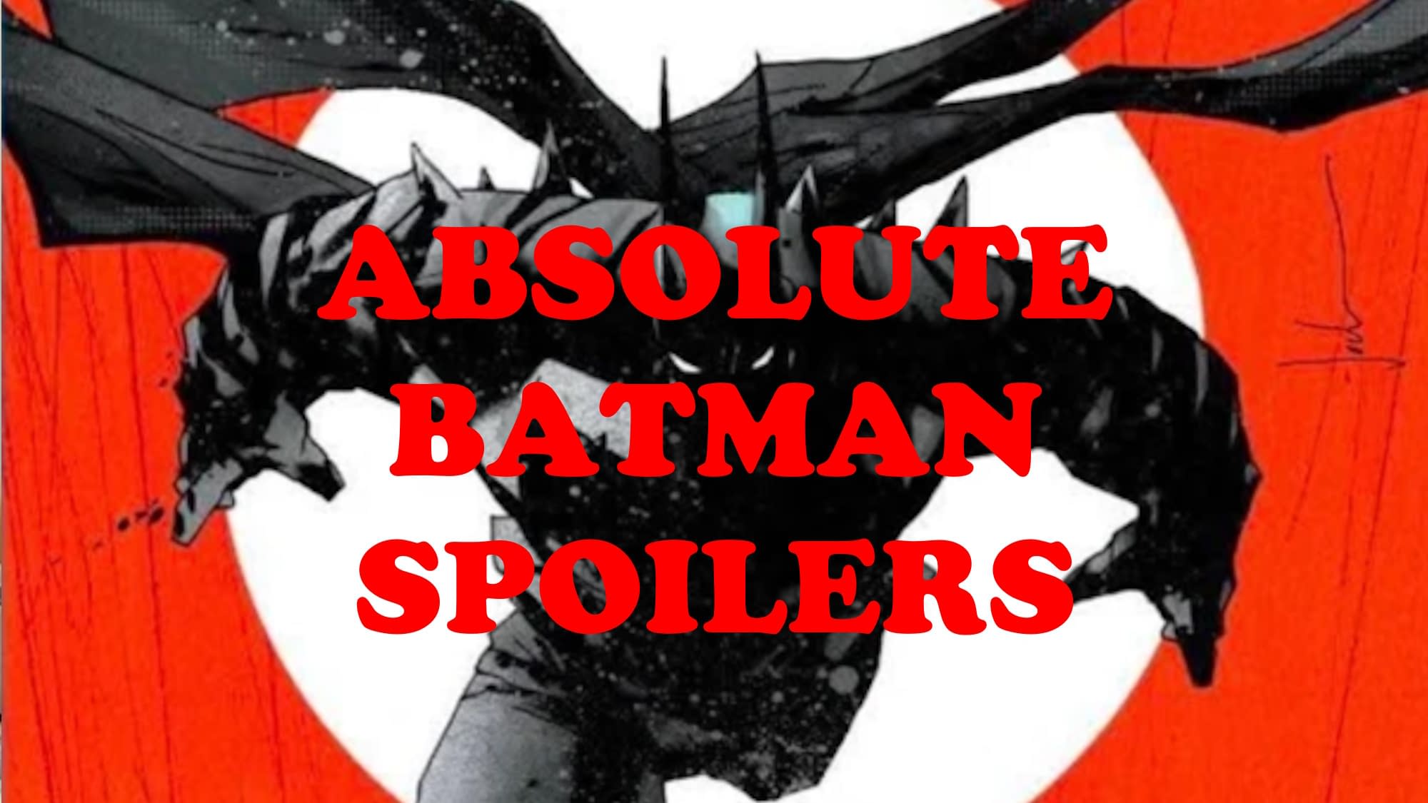 Absolute Batman #23 And The Fate Of An Absolute Robin (Spoilers)