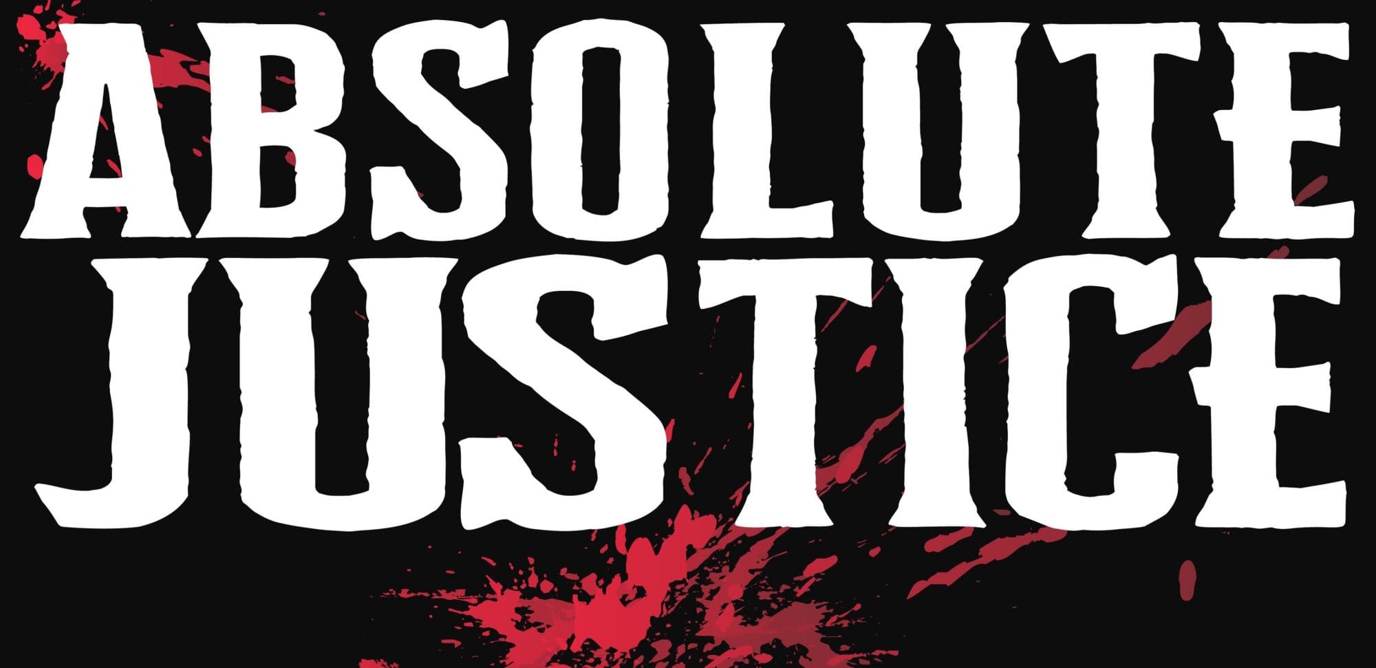 A New History And Membership For The Absolute Justice League