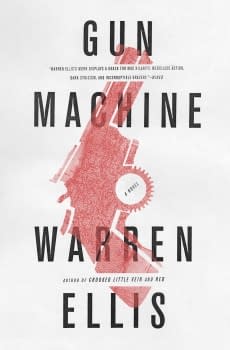 Gun Machine by Warren Ellis &#8211; A Furytale Of New York