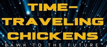 Time-Traveling Chickens: Bawk to the Future, By Kaz Windness, For 2026