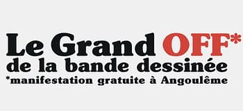 The Angoulême Comic Art Festival Replaced By The Big Off For 2026