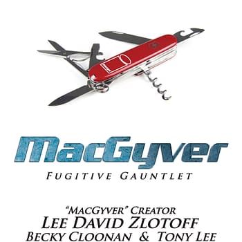 MacGyver The Comic – Tony Lee, Becky Cloonan And Lee David Zlotoff From Image Next Summer