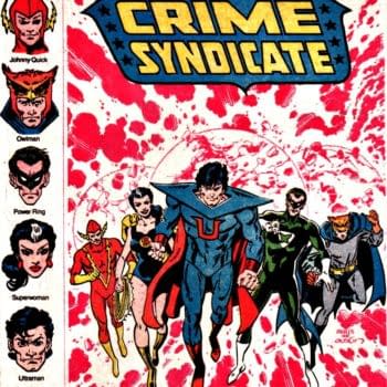 Crime Syndicate Of America #1 For DC's Villain's Month &#8211; Expect An Announcement in May Or June