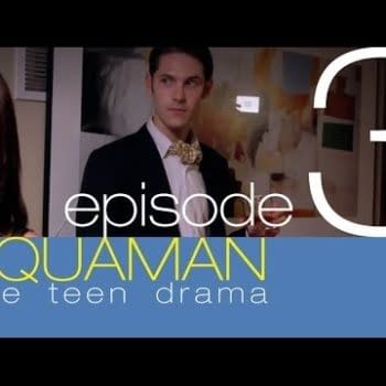 Aquaman The Teen Drama: Part Three &#8211; Getting In Deep