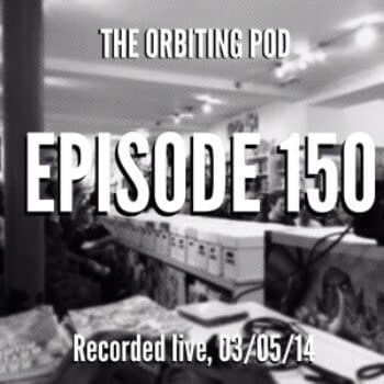The Orbiting Pod's 150th Episode Live Spectacular &#8211; There's Even A Batman Beat Poem