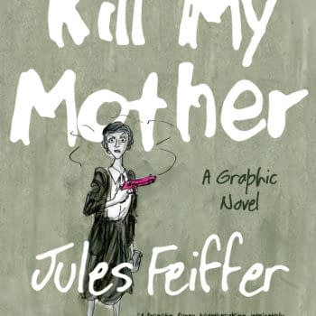 Femme Fatales Reign Supreme In Jules Feiffer's Kill My Mother