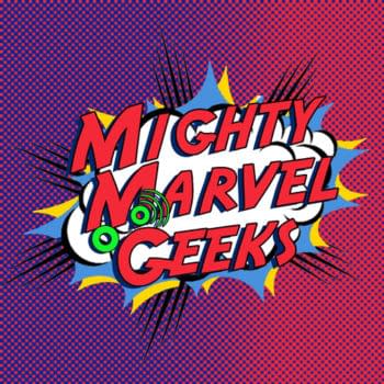 Mighty Marvel Geeks Issue 60: Conspiracy Theories, Casting News, Guardians Of The Galaxy Animated Series And More!