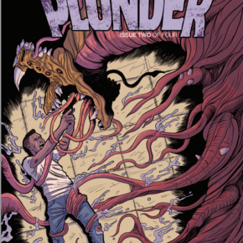 Plunder #2 Triumphs In Action, Suspense, And Disgusting Art