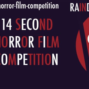 It's Not Too Late To Enter Raindance Film's 14-Second Horror Film Competition 2015