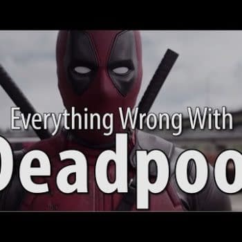 Everything Wrong With Deadpool&#8230; Not A Psych-Evaluation