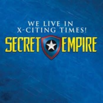 Secret Empire Promises Spider-Man, Avengers, Champions, Defenders, Guardians And X-Men &#8211; But No Fantastic Four Or Inhumans