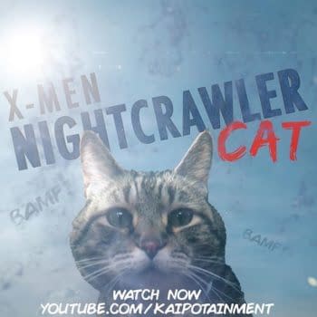 What If The X-Men's Nightcrawler Was A Kitty Cat?