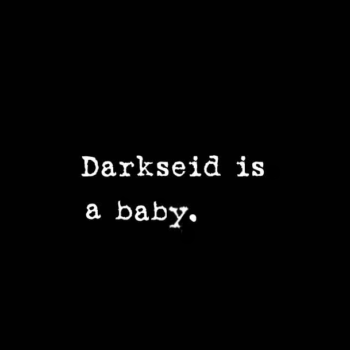 Remember Everyone, Darkseid Is A Baby Now (SPOILERS)
