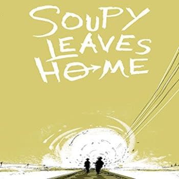 Dark Horse's 'Soupy Leaves Home' Abandons The Romantic Hobo View
