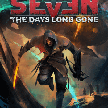Seven: The Days Long Gone Gets A Brand New Trailer