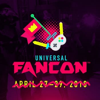 The Aftermath of Universal FanCon's "Postponement"