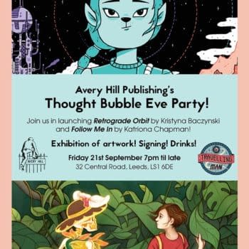 The Night Before Thought Bubble &#8211; the Launch of Retrograde Orbit and Follow Me In