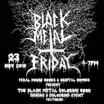 Tomorrow, Orbital Comics Replaces Black Friday With Black Metal