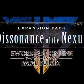 Sword Art Online: Fatal Bullet Recieves Dissonance of the Nexus Expansion