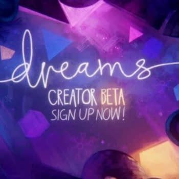 Sign-ups for the Dreams Public Beta are Now Open