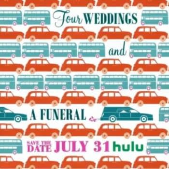 'Four Weddings and a Funeral' Series Set for Hulu in July