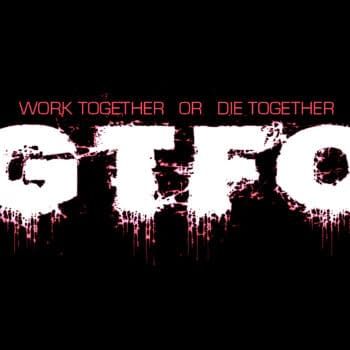 "GTFO" Gets A New Trailer Explaining The Rundown