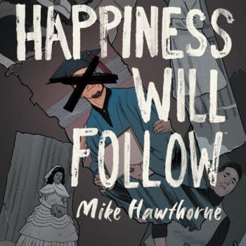 First Look at Mike Hawthorne's Happiness Will Follow OGN