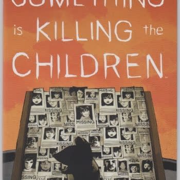 Something Is Killing The Children #1 Gets a Sixth Printing as Every Issue Goes Back to Print