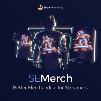 StreamElements Opens Custom Streamers Merch Store With SE.Merch