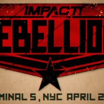 IMPACT Wrestling REBELLION Takes Over Terminal 5 in New York City, April 2020!